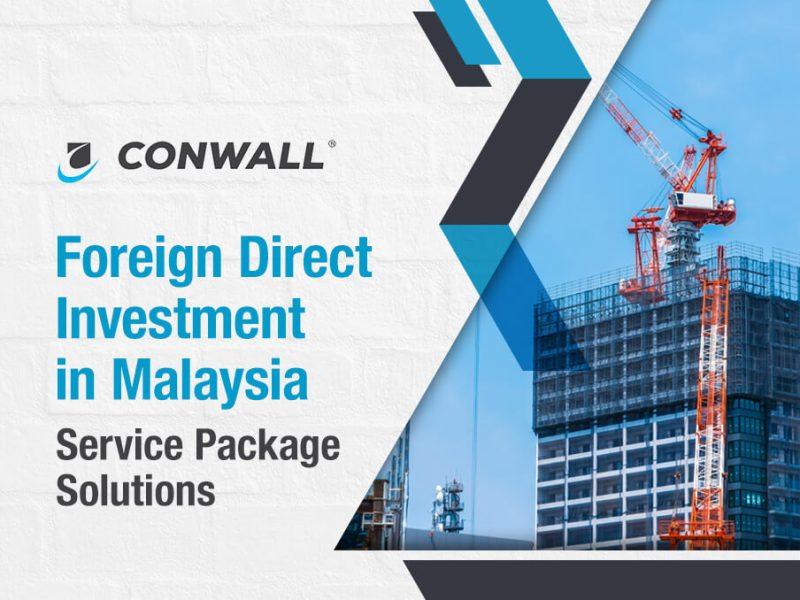 Comprehensive service package solutions for Foreign Direct Investment in Malaysia.