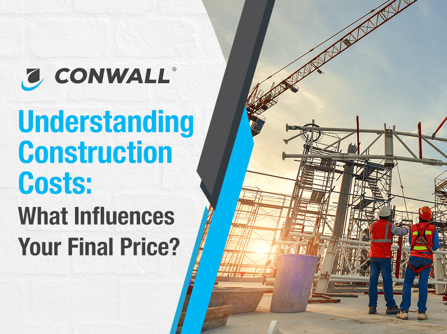 Understanding Construction Costs: What Influences Your Final Price?