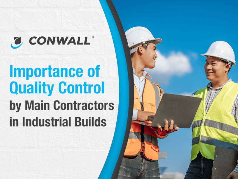 Importance of Quality Control by Main Contractors in Industrial Projects