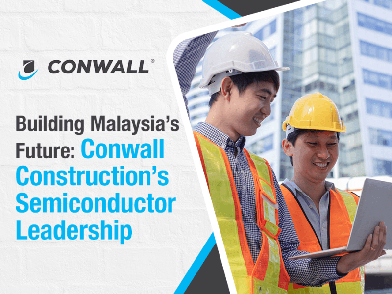 Conwall Construction’s Semiconductor Leadership