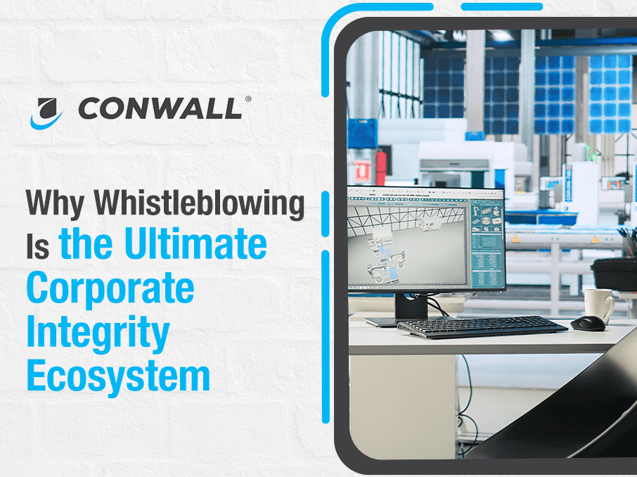 Why Whistleblowing Is the Ultimate Corporate Integrity Ecosystem