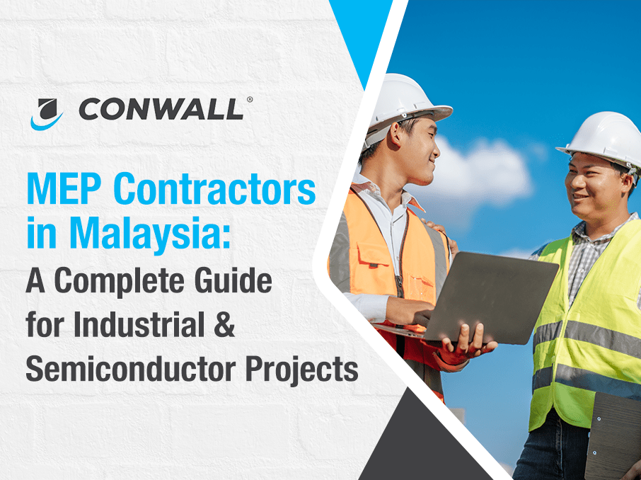 MEP Contractors in Malaysia | Guide for Industrial & Semiconductor Projects