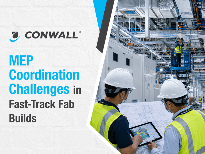 MEP Coordination Challenges in Fast-Track Fab Builds