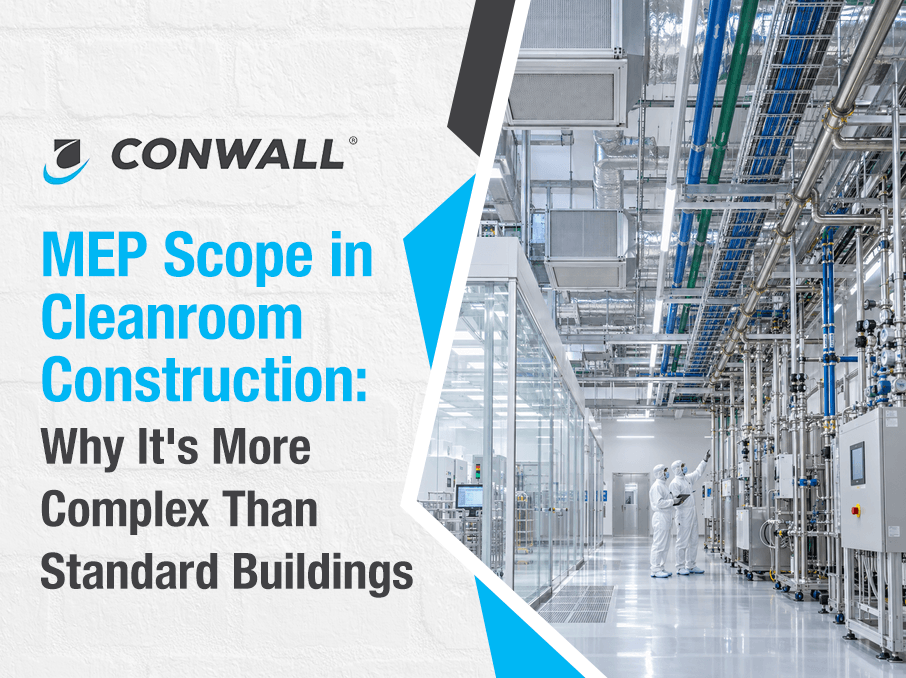 MEP Scope in Cleanroom Construction: Why It’s More Complex Than Standard Buildings
