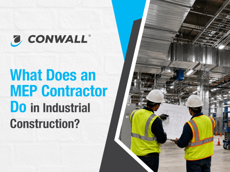 What Does an MEP Contractor Do in Industrial Construction
